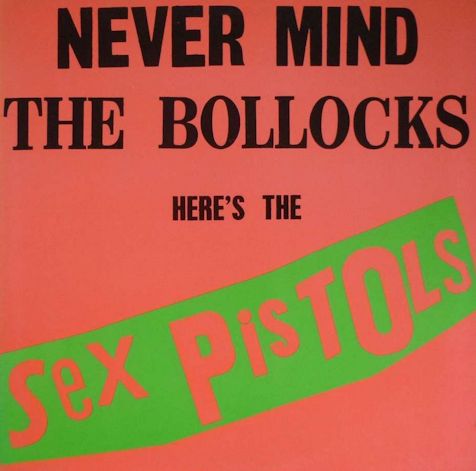 11_mejores_portadas_55_sex_pistols_Sex Pistols - Never Mind The Bollocks (portada  USA) (1)